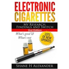 Electronic Cigarettes - My Research Findings and Switch: What's Good & What's Not
